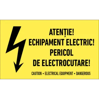 Indicator - Atenție! Echipament electric! Pericol de electrocutare!