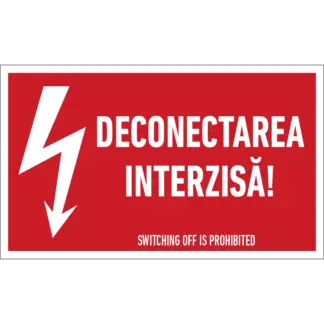 Indicator - Deconectarea interzisă!
