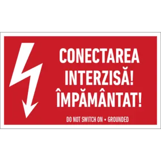 Indicator - Conectarea interzisă! Împământat!